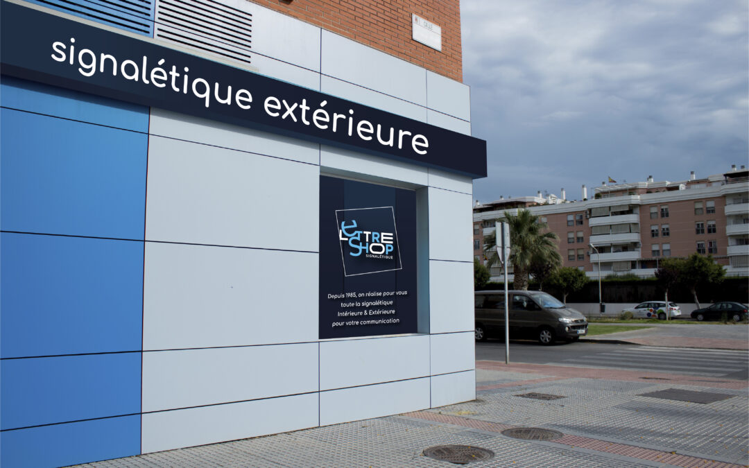 La signalétique extérieure : se démarquer de la concurrence
